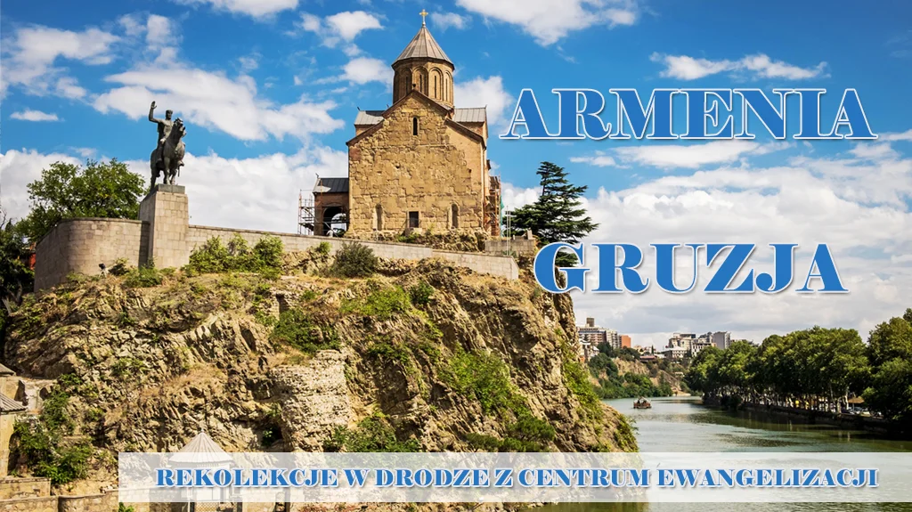 Pielgrzymka samolotowa do Armenii i Gruzji - GOTOWE